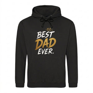 Best Dad Ever Crown Gold Bold Printed Father Day Hoodie