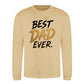 Best Dad Ever Crown Quote Father Day Printed Sweatshirt