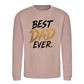 Best Dad Ever Crown Quote Father Day Printed Sweatshirt
