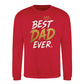 Best Dad Ever Crown Quote Father Day Printed Sweatshirt