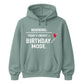 Birthday Mode Energy Happy Birthday hoodie