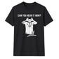 Argentina Football Can You Hear It Now Unisex T-Shirt