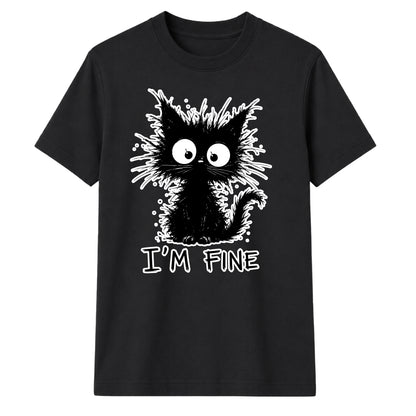 Crazy Scruffy Cat I'm Fine Slogan Graphic Unisex T-Shirt