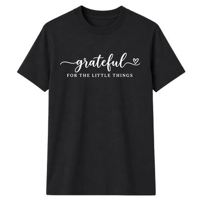 Grateful for little things text Thanksgiving Unisex T-Shirt