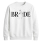 Block Text Ring Finger Graphic Bride Unisex Sweatshirt