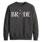 Block Text Ring Finger Graphic Bride Unisex Sweatshirt