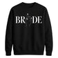 Block Text Ring Finger Graphic Bride Unisex Sweatshirt