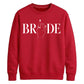 Block Text Ring Finger Graphic Bride Unisex Sweatshirt