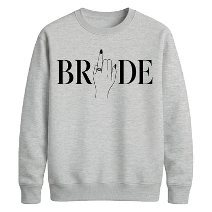 Block Text Ring Finger Graphic Bride Unisex Sweatshirt