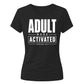 Bold Adult Mode Activated Version 18th Birthday Ladies T-Shirt