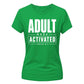 Bold Adult Mode Activated Version 18th Birthday Ladies T-Shirt