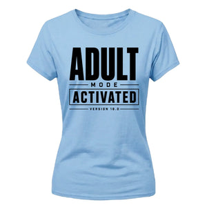 Bold Adult Mode Activated Version 18th Birthday Ladies T-Shirt