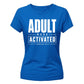 Bold Adult Mode Activated Version 18th Birthday Ladies T-Shirt