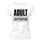 Bold Adult Mode Activated Version 18th Birthday Ladies T-Shirt
