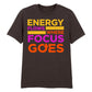 Vivid Energy Flows Where Focus Goes Unisex T-Shirt