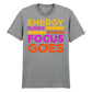 Vivid Energy Flows Where Focus Goes Unisex T-Shirt