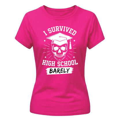 Bold I Survived High School School Leavers Ladies Fit T-Shirt