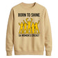 unisex sweatshirt South Africa T20 Womens World Cup Tee Shirt Born To Shine SA Women Cricket