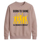 unisex sweatshirt South Africa T20 Womens World Cup Tee Shirt Born To Shine SA Women Cricket
