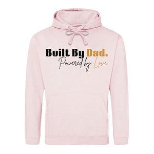 Fathers Day Gift Ideas Built By Dad Love Hoodie Printed Best Dad Ever Fathers Day 2026