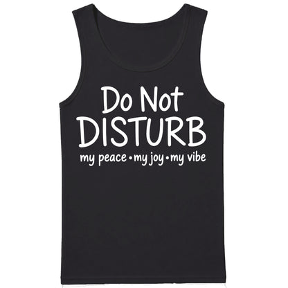Casual Do Not Disturb Peace Vibe Men Tank Top