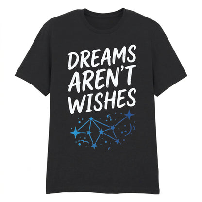 Celestial Dreams Aren't Wishes Graphic Unisex T-Shirt