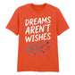 Celestial Dreams Aren't Wishes Graphic Unisex T-Shirt