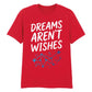 Celestial Dreams Aren't Wishes Graphic Unisex T-Shirt