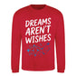 Celestial Dreams Aren't Wishes Slogan Unisex Sweatshirt