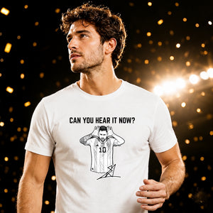 Argentina Football Can You Hear It Now Unisex T-Shirt