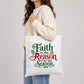 Faith is Reason for Season Christmas Tote Bag