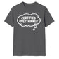 Funny Thought Bubble Certified Overthinker Unisex T-Shirt