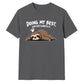 Lazy sleepy sloth doing my best Funny Memes Unisex T-Shirt