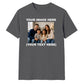 Lovely Personalised Family Picture Text Top unisex t-shirt