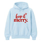 Charming keep it merry lettering Christmas Unisex Hoodie