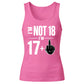Funny Birthday Tank Top Ladies Not 18 I'm 17+