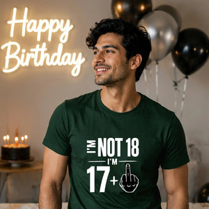 Funny Birthday Unisex T-Shirt Not 18 I'm 17+