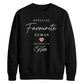 Chic Favourite Human Personalised For him For her gift sweatshirt
