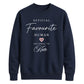 Chic Favourite Human Personalised For him For her gift sweatshirt