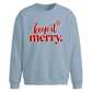Chic keep it merry script Christmas Oversized Sweatshirt