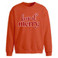Chic keep it merry script Christmas Oversized Sweatshirt