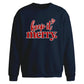 Chic keep it merry script Christmas Oversized Sweatshirt
