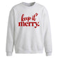 Chic keep it merry script Christmas Oversized Sweatshirt