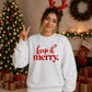Chic keep it merry script Christmas Oversized Sweatshirt