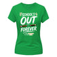 Chic School's Out Forever School Leavers Ladies Fit T-Shirt