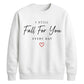 Classic I Still Fall For You For him For her gift sweatshirt