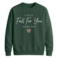 Classic I Still Fall For You For him For her gift sweatshirt