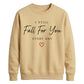 Classic I Still Fall For You For him For her gift sweatshirt