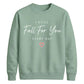 Classic I Still Fall For You For him For her gift sweatshirt