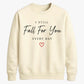 Classic I Still Fall For You For him For her gift sweatshirt
